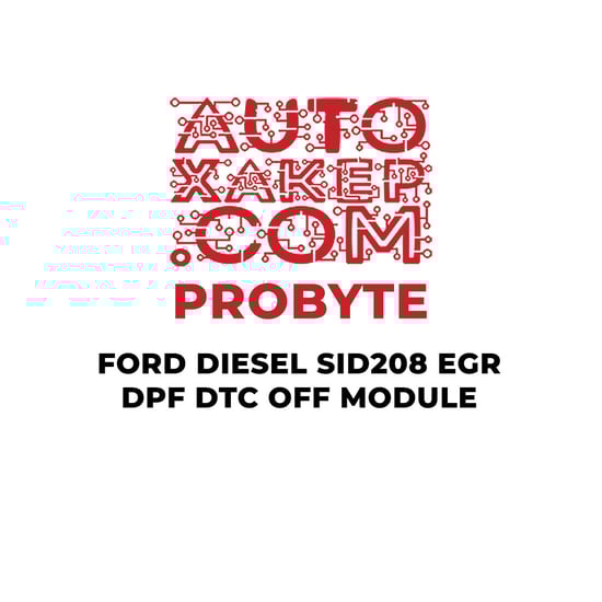 probyte-ford-diesel-sid208-egr-dpf-dtc-off-module