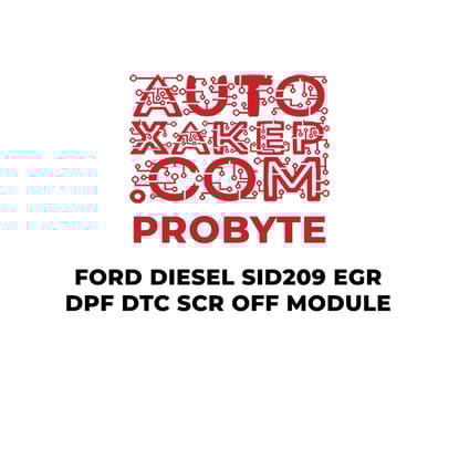 probyte-ford-diesel-sid209-egr-dpf-dtc-scr-off-module