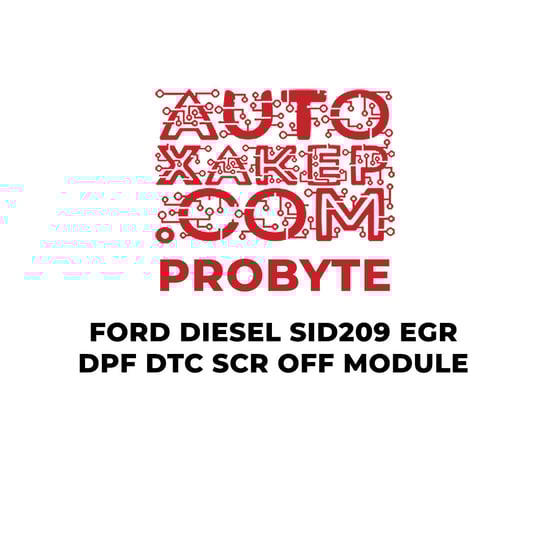 probyte-ford-diesel-sid209-egr-dpf-dtc-scr-off-module
