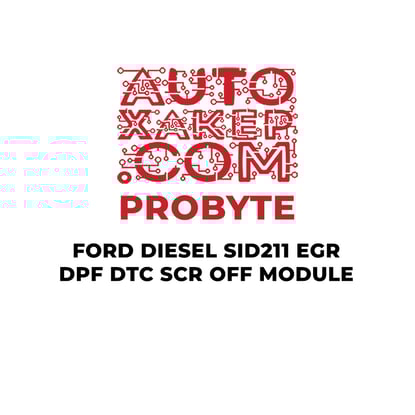 probyte-ford-diesel-sid211-egr-dpf-dtc-scr-off-module