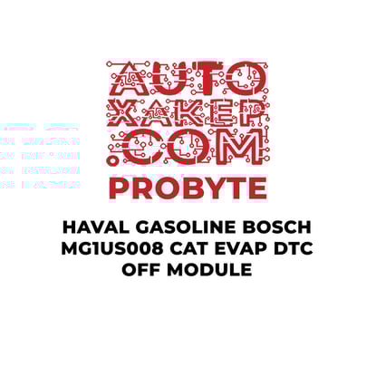 probyte-haval-gasoline-bosch-mg1us008-cat-evap-dtc-off-module