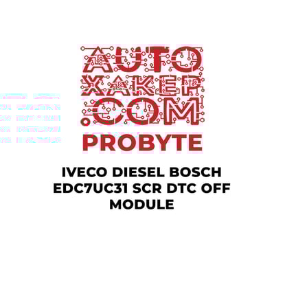 probyte-iveco-diesel-bosch-edc7uc31-scr-dtc-off-module