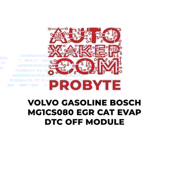 probyte-volvo-gasoline-bosch-mg1cs080-egr-cat-evap-dtc-off-module