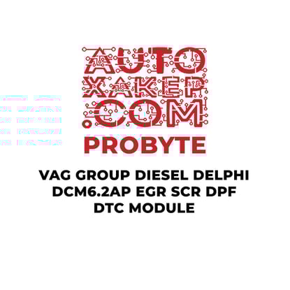 probyte-vag-group-diesel-delphi-dcm62ap-egr-scr-dpf-dtc-module