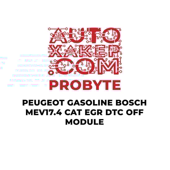 probyte-peugeot-gasoline-bosch-mev174-cat-egr-dtc-off-module