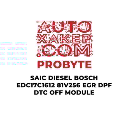 probyte-saic-diesel-bosch-edc17c81-1612v256-egr-dpf-dtc-off-module