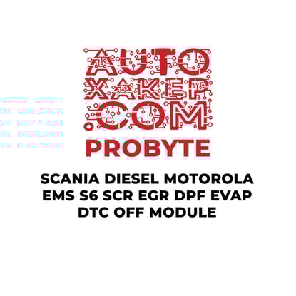 probyte-scania-diesel-motorola-ems-s6-scr-egr-dpf-evap-dtc-off-module