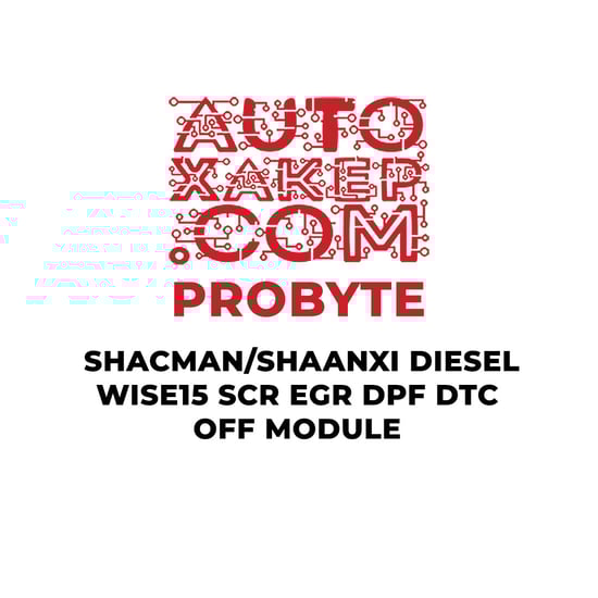probyte-shacman-shaanxi-diesel-wise15-scr-egr-dpf-dtc-off-module