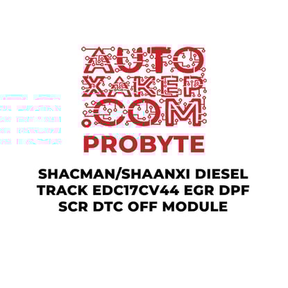 probyte-shacman-shaanxi-diesel-track-edc17cv44-egr-dpf-scr-dtc-off-module