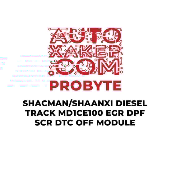 probyte-shacman-shaanxi-diesel-track-md1ce100-egr-dpf-scr-dtc-off-module