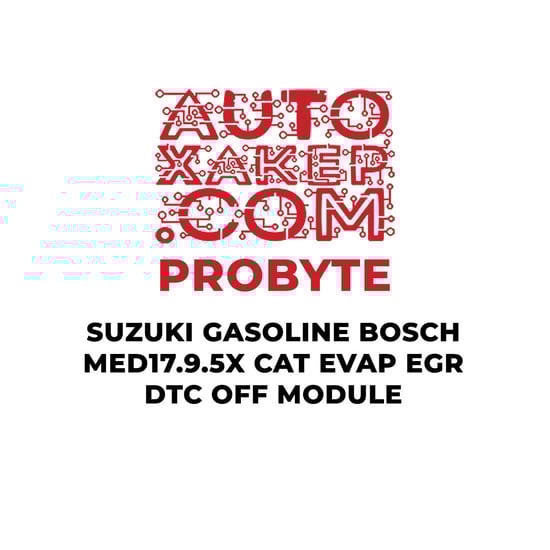probyte-suzuki-gasoline-bosch-med1795x-cat-evap-egr-dtc-off-module