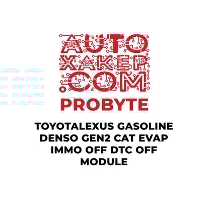 probyte-toyota-lexus-gasoline-denso-gen2-cat-evap-immo-off-dtc-off-module