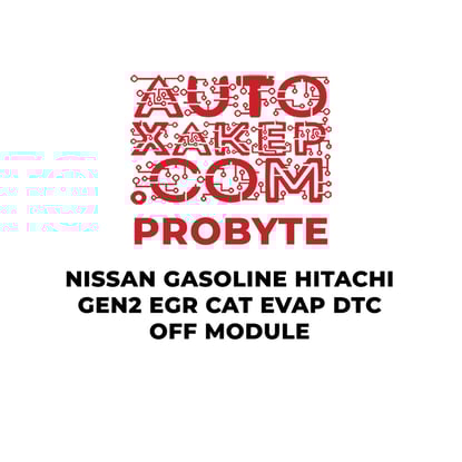 probyte-nissan-gasoline-hitachi-gen2-egr-cat-evap-dtc-off-module
