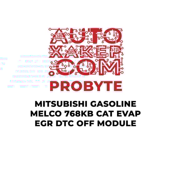 probyte-mitsubishi-gasoline-melco-768kb-cat-evap-egr-dtc-off-module