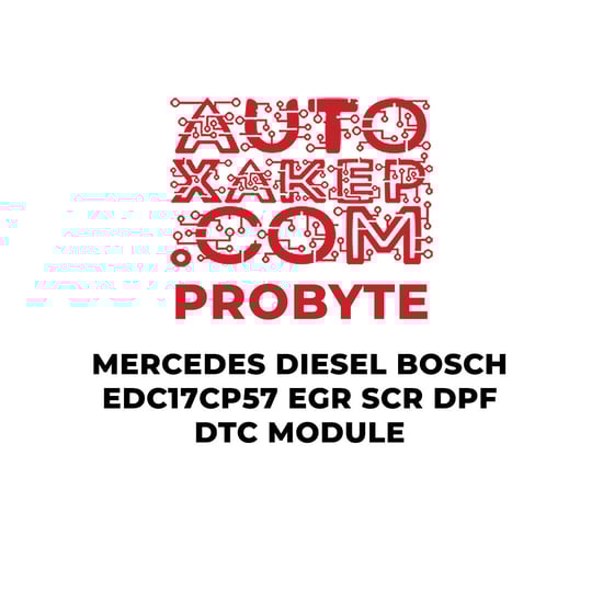 probyte-mercedes-diesel-bosch-edc17cp57-egr-scr-dpf-dtc-module