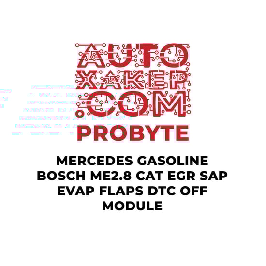 probyte-mercedes-gasoline-bosch-me28-cat-egr-sap-evap-flaps-dtc-off-module