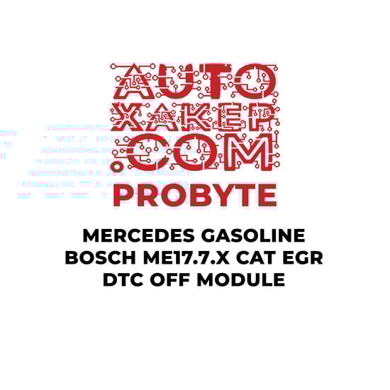 probyte-mercedes-gasoline-bosch-me177x-cat-egr-dtc-off-module
