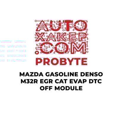 probyte-mazda-gasoline-denso-m32r-egr-cat-evap-dtc-off-module