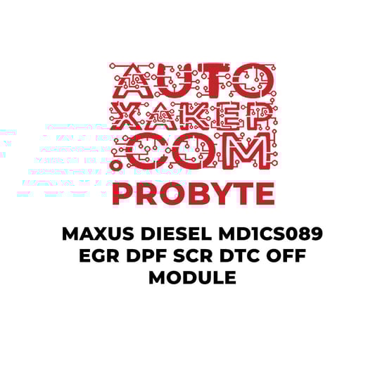 probyte-maxus-diesel-md1cs089-egr-dpf-scr-dtc-off-module