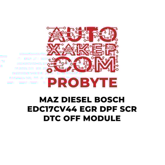 probyte-maz-diesel-bosch-edc17cv44-egr-dpf-scr-dtc-off-module