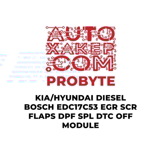 probyte-kia-hyundai-diesel-bosch-edc17c53-egr-scr-flaps-dpf-spl-dtc-off-module