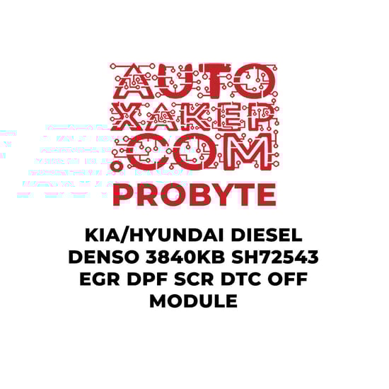 probyte-kia-hyundai-diesel-denso-3840kb-sh72543-egr-dpf-scr-dtc-off-module