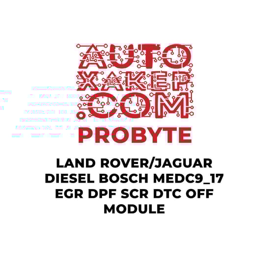 probyte-land-rover-jaguar-diesel-bosch-medc17-9-egr-dpf-scr-dtc-off-module