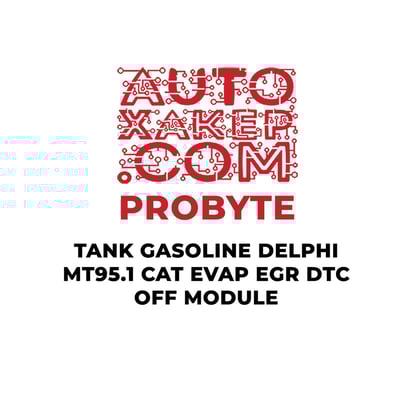 probyte-tank-gasoline-delphi-mt951-cat-evap-egr-dtc-off-module