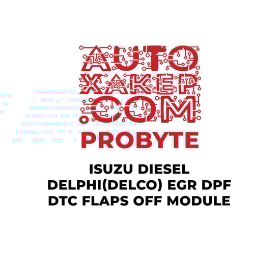 probyte-isuzu-diesel-delphi-delco-egr-dpf-dtc-flaps-off-module