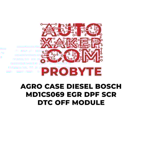 probyte-agro-case-diesel-bosch-md1cs069-egr-dpf-scr-dtc-off-module