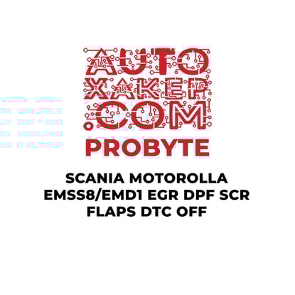 ProByte Scania Motorolla EMSS8/EMD1 EGR DPF SCR FLAPS DTC OFF  | MK3
