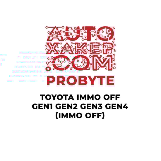 probyte-toyota-immo-off-gen1-gen2-gen3-gen4-immo-off