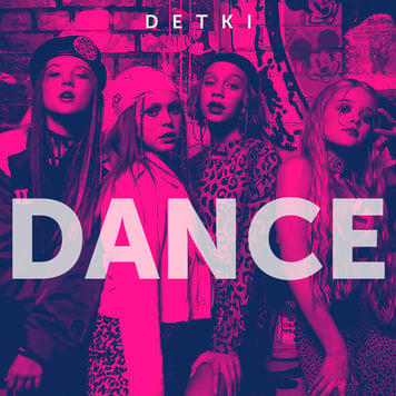 DETKI – DANCE