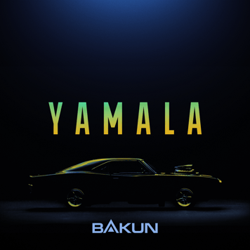 BAKUN – YAMALA
