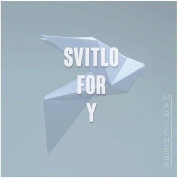 Mari Cheba – Svitlo For Y
