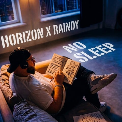HORIZON & Raindy – NO SLEEP