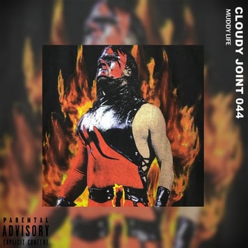 Cloudy Joint – Muddy Life