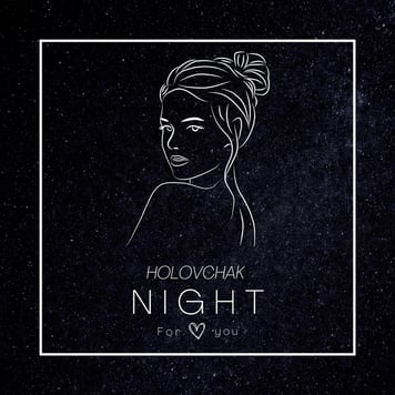HOLOVCHAK – Night