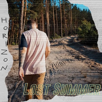 HORIZON – Lost Summer