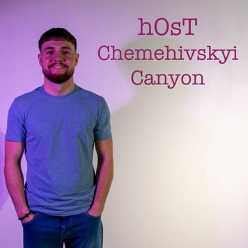 hOsT – Chemehivskyi Canyon