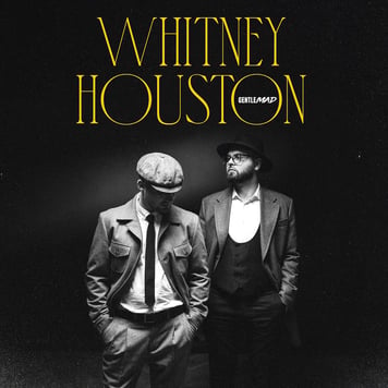 GENTLEMAD – Whitney Houston