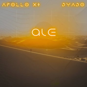 APOLLO XI feat. DYADO – ALE