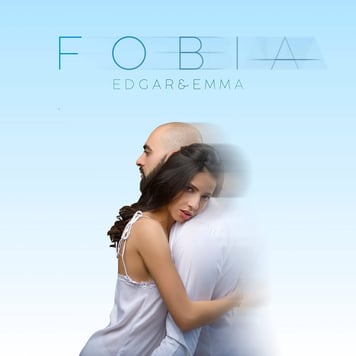 EDGAR & EMMA – FOBIA