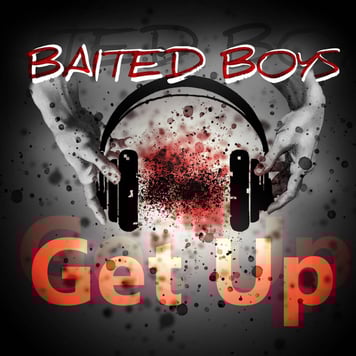 BAITED BOYS – Get Up