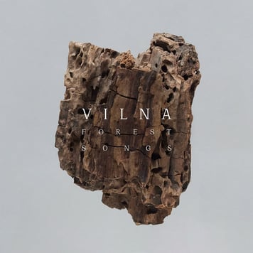 VILNA – Forest Songs [EP]