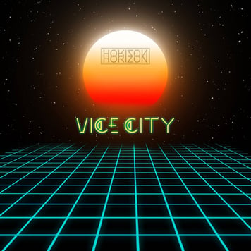 HORIZON – VICE CITY