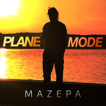 MAZEPA – Plane Mode