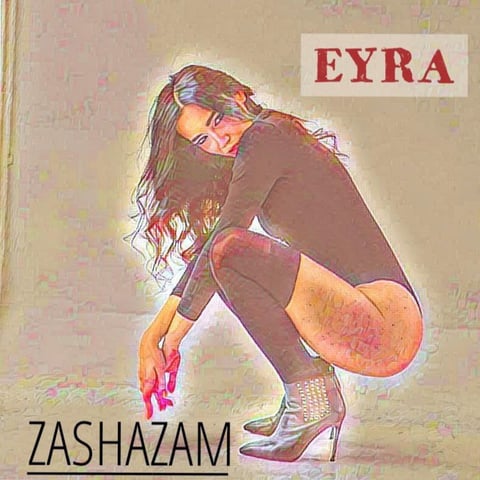 EYRA – ZASHAZAM