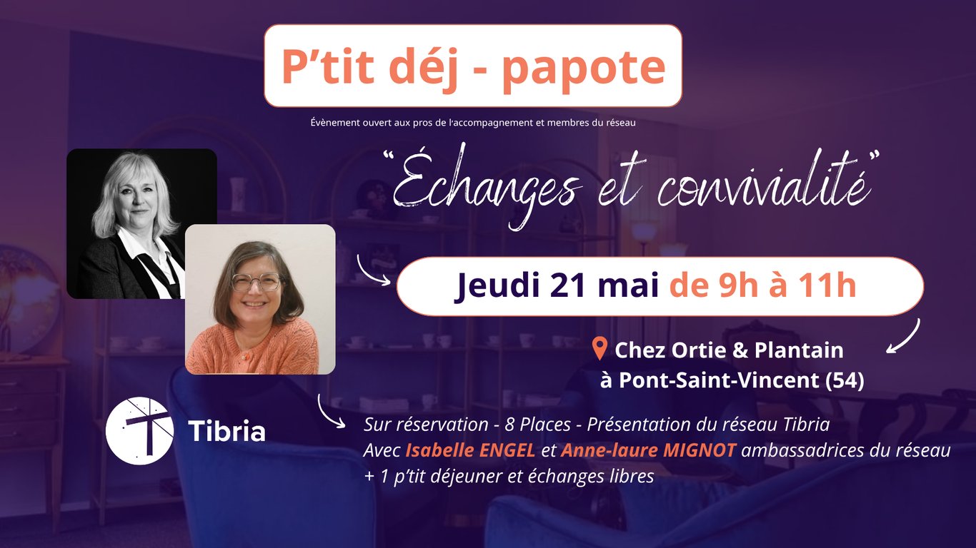P'tit déj papote réseau Tibria chez Ortie & Plantain