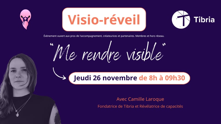 Visio-réveil avec Camille LAROQUE - "Me rendre visible"